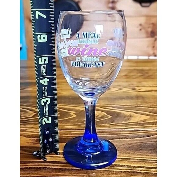 “A Meal Without Wine Is Called Breakfast”Novelty Ombré Base Wine Glass~10oz - Picture 6 of 6